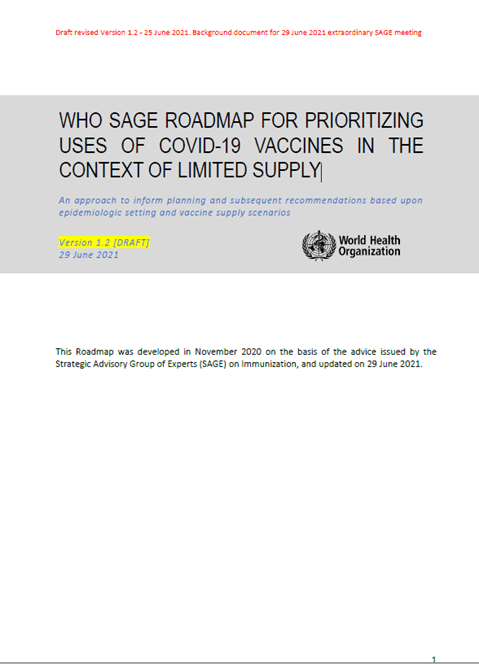 WHO SAGE roadmap for prioritizing uses of COVID-19 vaccines in the context of limited supply (draft document)
