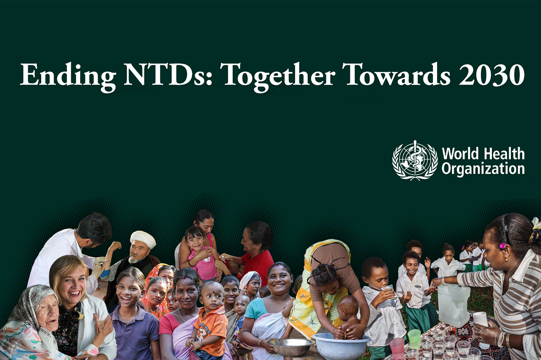 Ending Neglected Tropical Diseases: Together towards 2030