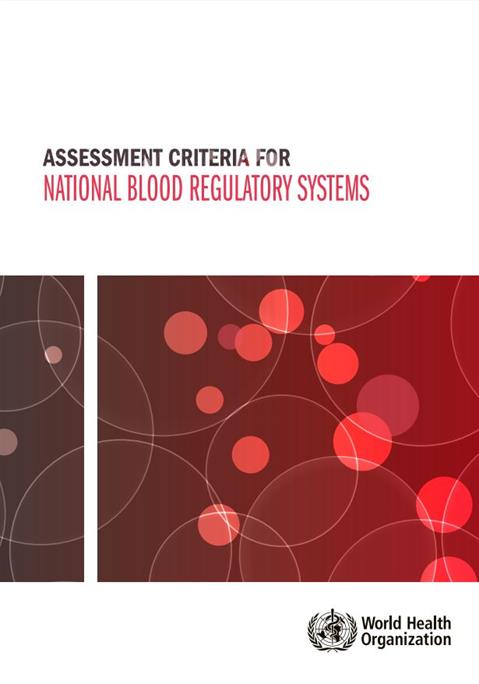 Assessment criteria for national blood regulatory systems